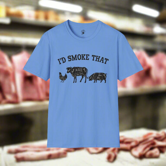Softstyle I’d Smoke That T-Shirt